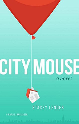 City mouse: a novel
